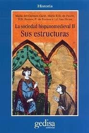 Cover La sociedad hispanomedieval II : sus estructuras