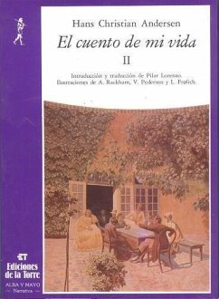 El cuento de mi vida (II) - Andersen, Hans Christian