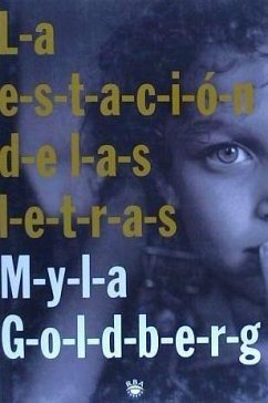 La estación de las letras - Goldberg, Myla