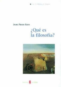 Qué es la filosofía? - Pierre-Faye, Jean