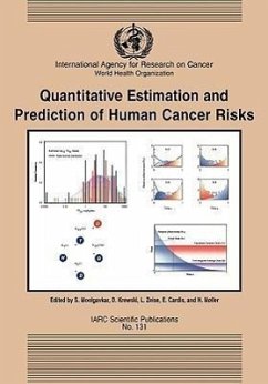 Quantitative Estimation and Prediction of Human Cancer Risks - Möller, H.; Moolgavkar, S.; Zeise, L.; Cardis, E.; Krewski, D.