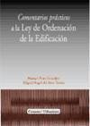 Comentarios prácticos a la Ley de ordenación de la edificación