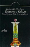 Temores y fobias : condiciones de génesis en la infancia