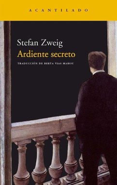 Ardiente secreto - Vías Mahou, Berta; Zweig, Stefan