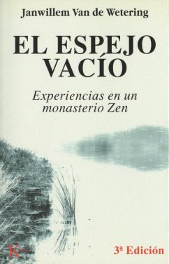 Espejo vacío, el : experiencias en un monasterio Zen - de Wetering, Janwillem van