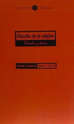 Filosofía de la religión : estudios y textos - Fraijó, Manuel