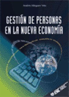 Gestión de personas en la nueva economía - Mínguez Vela, Andrés