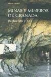 Minas y mineros en Granada : (siglos XIX y XX) - Cohen Amselem, Aron