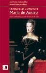 Epistolario de la emperatriz María de Austria : testo inéditos del archivo de la Casa de Alba - Galende Díaz, Juan Carlos Salamanca López, Manuel