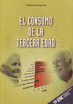 El consumo de la tercera edad - Grande Esteban, Ildefonso