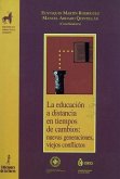 La educación a distancia en tiempos de cambio : nuevas generaciones, nuevos conflictos