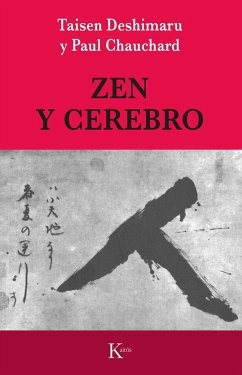 Zen y cerebro - Chauchard, Paul; Deshimaru, Taisen