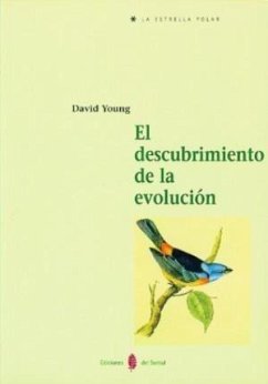 El descubrimiento de la evolución - Young, David