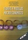 Teoría y modelos macroeconómicos - Sotelo Navalpotro, Justo