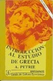 Introducción al estudio de Grecia : historia, antigüedades literatura