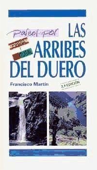 Paseos por las Arribes del Duero - Martín, Francisco