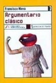 Argumentario clásico Argumentario clásico