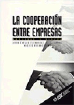 Cooperación entre empresas : fundamento y diseño - Fernández de Arroyarbe, Juan Carlos; Arranz Peña, Nieves