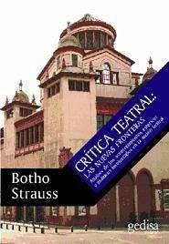 Crítica teatral : las nuevas fronteras - Strauss, Botho