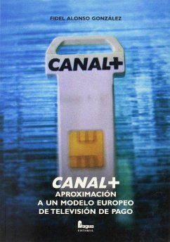 Cover Canal+, aproximación a un modelo europeo de televisión de pago