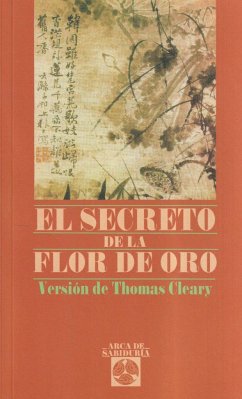 El secreto de la flor de oro - Cleary, Thomas F.; Clear, T. . . . [et al.