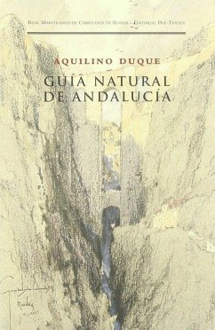 Guía natural de Andalucía - Duque, Aquilino