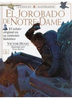 El jorobado de Notre-Dame : el relato original en su contexto histórico - Hugo, Victor
