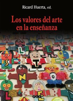 Los valores del arte en la enseñanza - Huerta, Ricard