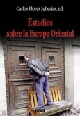 Estudios sobre la Europa oriental : actas del II Encuentro español de estudios sobre la Europa oriental, celebrado el 20, 21 y 22 de noviembre de 2000, en Valencia
