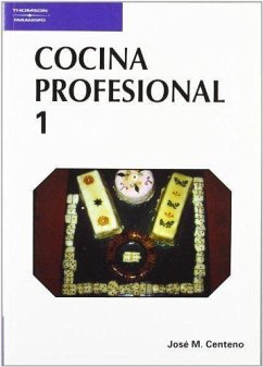 Cocina profesional. Tomo 1 - Centeno Román, José María . . . [et al.; Ramirez Centeno, Alvaro; Ramirez Centeno, Fernando