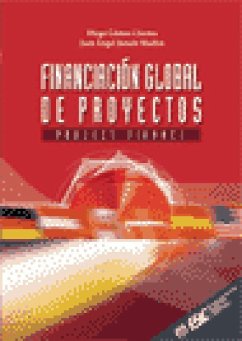 Pofect Finance. Financiación global de proyectos - Gómez Cáceres, Diego; Jurado Mádico, Juan