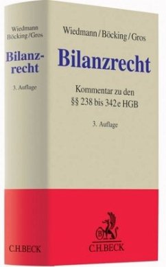 Bilanzrecht (BilR), Kommentar - Wiedmann, Harald;Böcking, Hans-Joachim;Gros, Marius