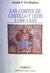La cortes de Castilla y León, 1188-1350 - O'Callaghan, Joseph F.