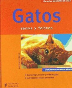 Gatos : sanos y felices - Behrend, Katrin