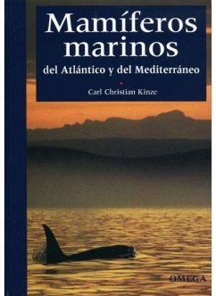 Mamíferos marinos del Atlántico y del Mediterráneo - Kinze, Carl Christian