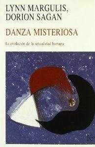 Danza misteriosa - Margulis, Lynn; Sagan, Dorion