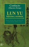 Lun Yu, reflexiones y enseñanzas