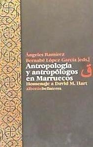 Antropología y antropólogos en Marruecos : homenaje a David M. Hart