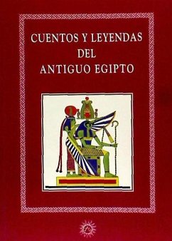 Cuentos y leyendas del antiguo Egipto - Maspero, Gaston