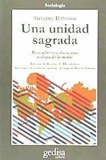 Una unidad sagrada : pasos ulteriores hacia una ecología de la mente - Bateson, Gregory