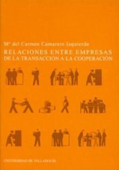 Relaciones entre empresas, de la transacción a la cooperación - Camarero Izquierdo, María del Carmen