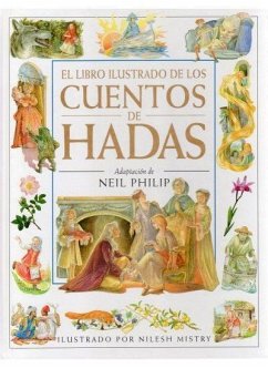 El libro ilustrado de los cuentos de hadas - Philip, Neil