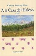 A la caza del halcón - Shaw, Carles Anthony