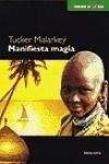 Manifiesta magia - Malarkey, Tucker