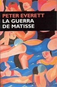 La guerra de Matisse - Everett, Peter