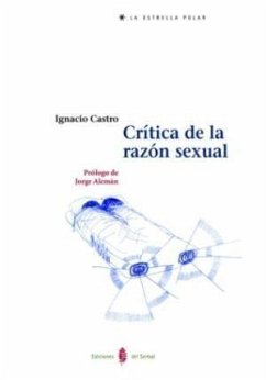 Crítica de la razón sexual - Castro Rey, Ignacio