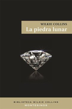 La piedra lunar - Collins, Wilkie