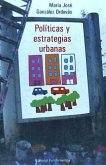 Políticas y estrategias urbanas : la distribución del espacio privado y público en la ciudad