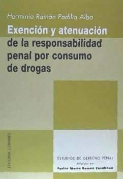 Exención y atenuación de la responsabilidad penal por consumo de drogas - Padilla Alba, Herminio Ramón