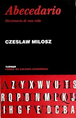 Abecedario : diccionario de una vida - Milosz, Czeslaw